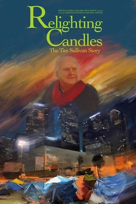 Relighting Candles: The Timothy Sullivan Story